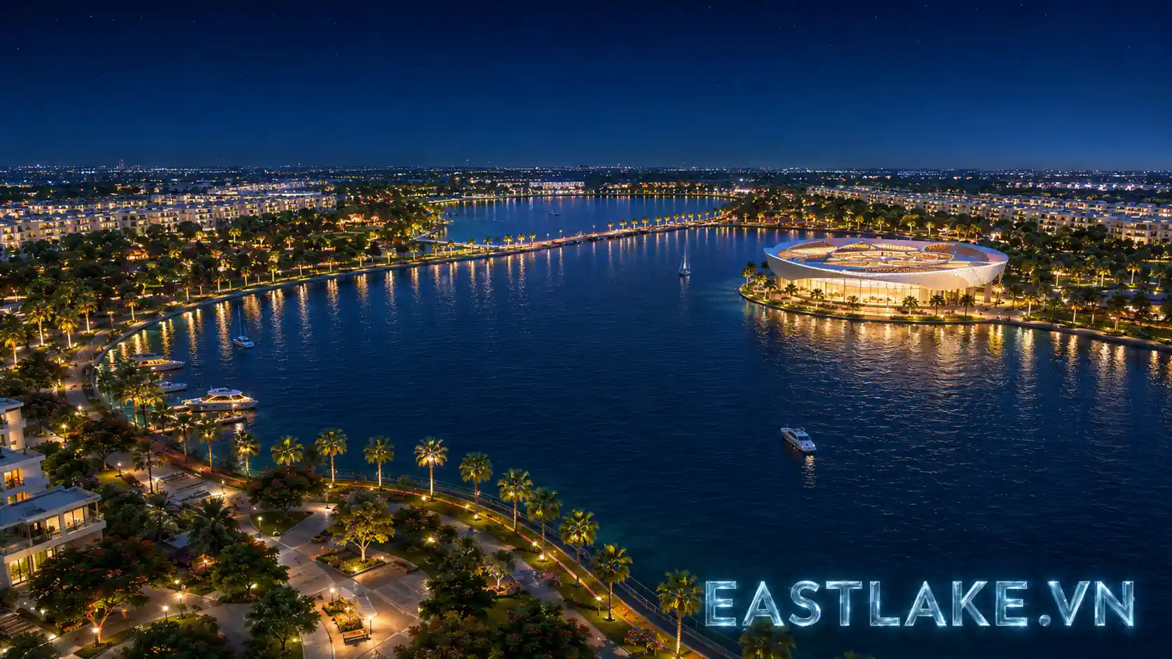 Phối cảnh ban đêm East Lake City với ánh sáng khu đô thị